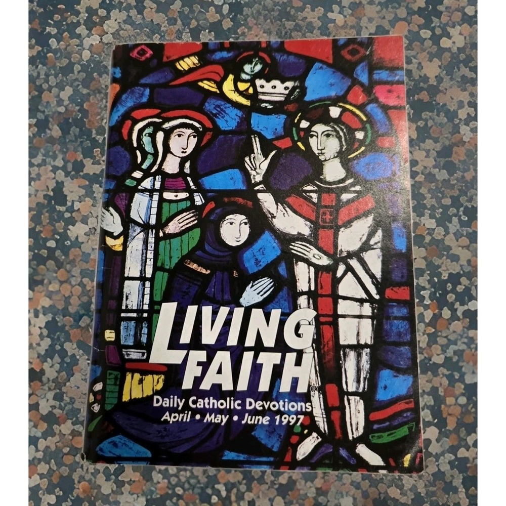 Living Faith Daily Catholic Devotions Prayer Book April May June 1997 - Vintage